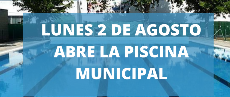2 de agosto abre piscina